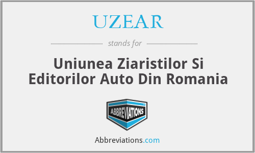 UZEAR - Uniunea Ziaristilor Si Editorilor Auto Din Romania
