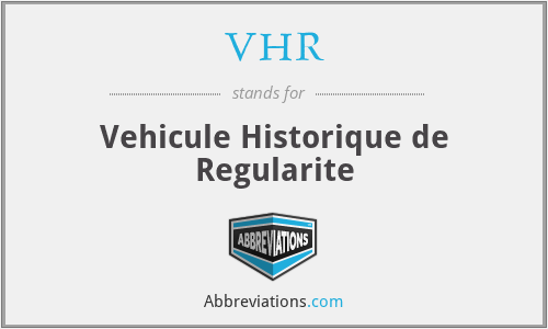VHR - Vehicule Historique de Regularite
