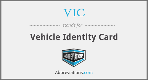 VIC - Vehicle Identity Card