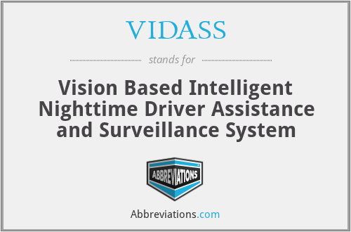 VIDASS - Vision Based Intelligent Nighttime Driver Assistance and Surveillance System