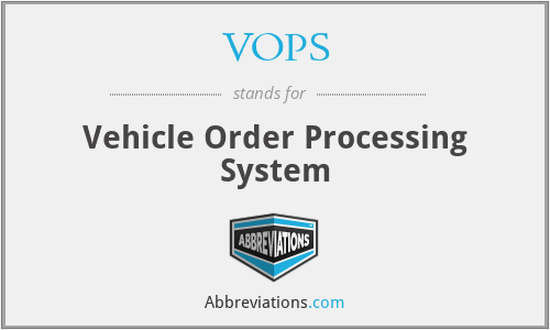 VOPS - Vehicle Order Processing System