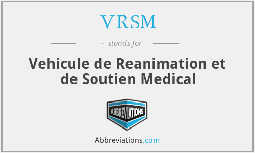 VRSM - Vehicule de Reanimation et de Soutien Medical