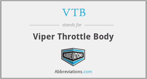 VTB - Viper Throttle Body
