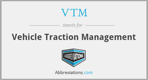 VTM - Vehicle Traction Management