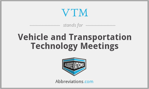 VTM - Vehicle and Transportation Technology Meetings