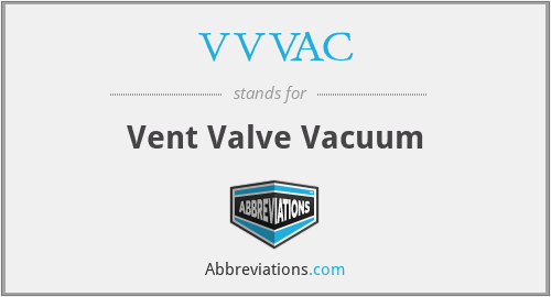 VVVAC - Vent Valve Vacuum