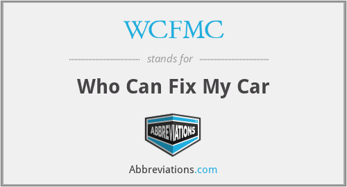 WCFMC - Who Can Fix My Car