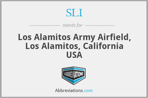 SLI - Los Alamitos Army Airfield, Los Alamitos, California USA
