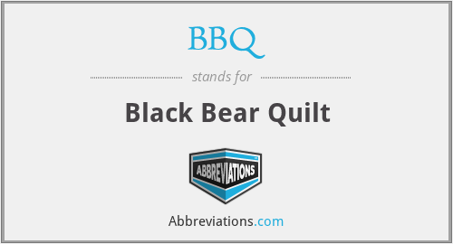 BBQ - Black Bear Quilt