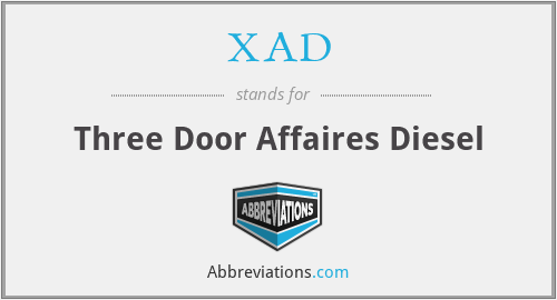 XAD - Three Door Affaires Diesel