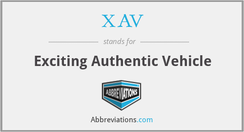 XAV - Exciting Authentic Vehicle