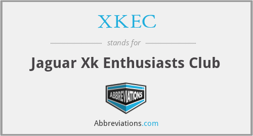 XKEC - Jaguar Xk Enthusiasts Club