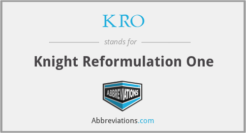 KRO - Knight Reformulation One
