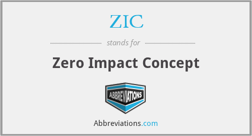 ZIC - Zero Impact Concept