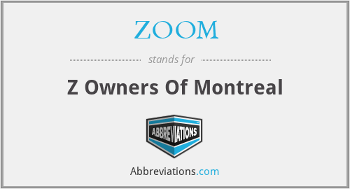 ZOOM - Z Owners Of Montreal