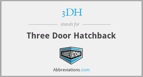 3DH - Three Door Hatchback