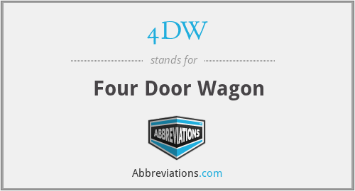4DW - Four Door Wagon