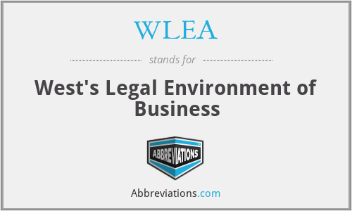 WLEA - West's Legal Environment of Business