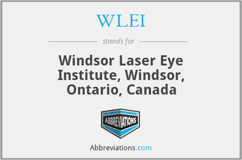 WLEI - Windsor Laser Eye Institute, Windsor, Ontario, Canada