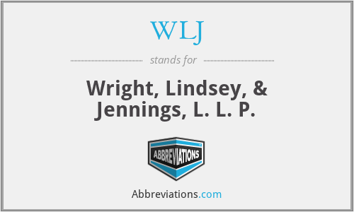 WLJ - Wright, Lindsey, & Jennings, L. L. P.