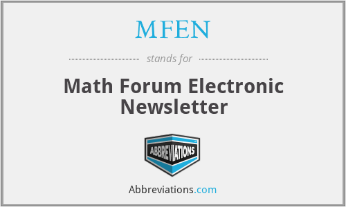 MFEN - Math Forum Electronic Newsletter