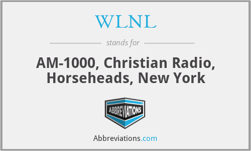 WLNL - AM-1000, Christian Radio, Horseheads, New York