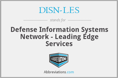 DISN-LES - Defense Information Systems Network - Leading Edge Services