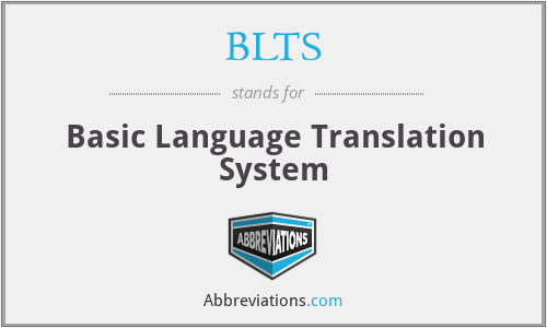 BLTS - Basic Language Translation System