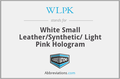 WLPK - White Small Leather/Synthetic/ Light Pink Hologram