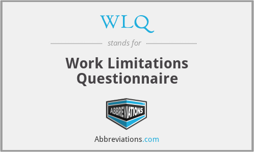 WLQ - Work Limitations Questionnaire
