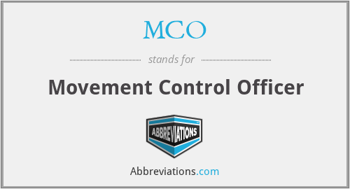 MCO - Movement Control Officer