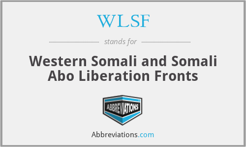 WLSF - Western Somali and Somali Abo Liberation Fronts