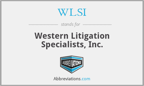 WLSI - Western Litigation Specialists, Inc.
