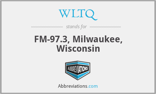WLTQ - FM-97.3, Milwaukee, Wisconsin