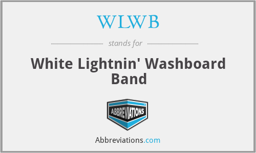WLWB - White Lightnin' Washboard Band