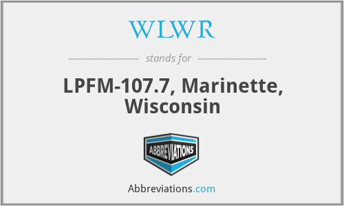 WLWR - LPFM-107.7, Marinette, Wisconsin