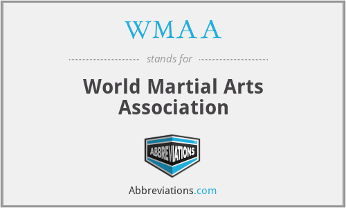 WMAA - World Martial Arts Association