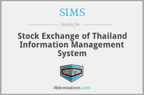 SIMS - Stock Exchange of Thailand Information Management System