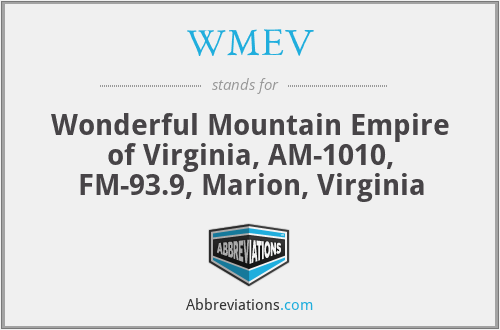 WMEV - Wonderful Mountain Empire of Virginia, AM-1010, FM-93.9, Marion, Virginia