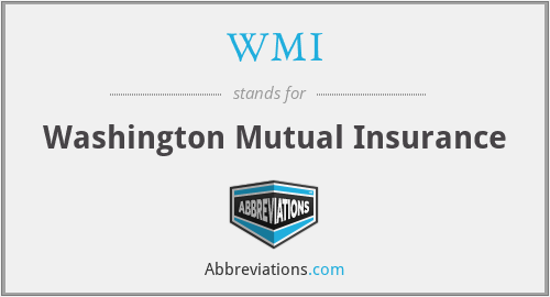 WMI - Washington Mutual Insurance