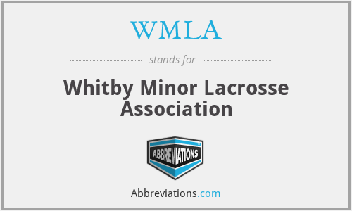 WMLA - Whitby Minor Lacrosse Association