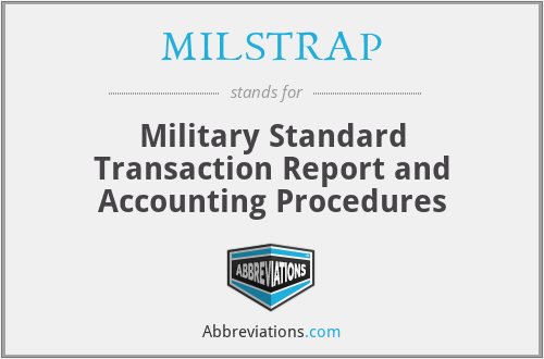 MILSTRAP - Military Standard Transaction Report and Accounting Procedures