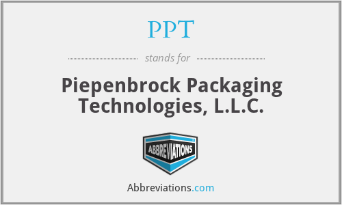 PPT - Piepenbrock Packaging Technologies, L.L.C.