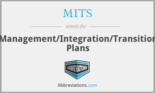 MITS - Management/Integration/Transition Plans