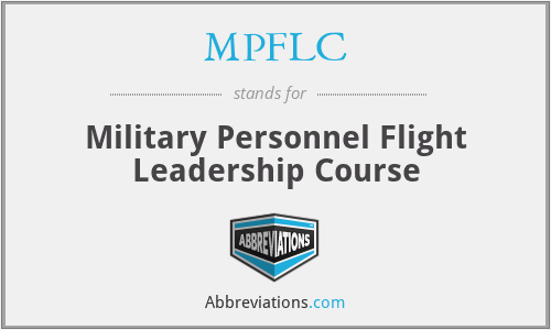 MPFLC - Military Personnel Flight Leadership Course