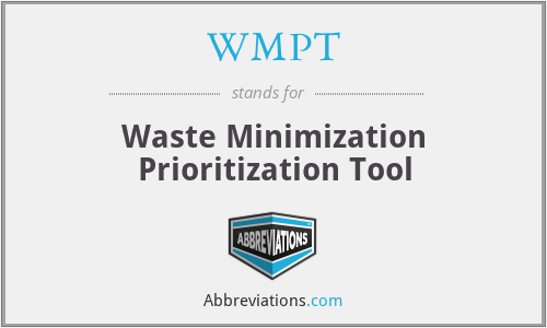 WMPT - Waste Minimization Prioritization Tool