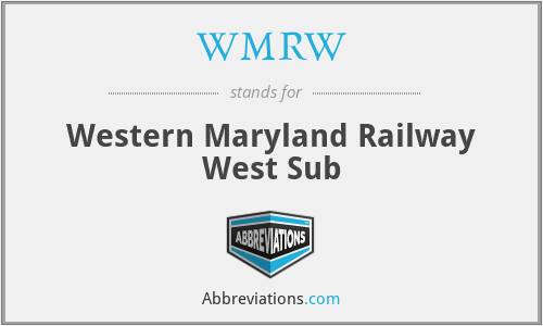 WMRW - Western Maryland Railway West Sub