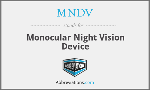 MNDV - Monocular Night Vision Device