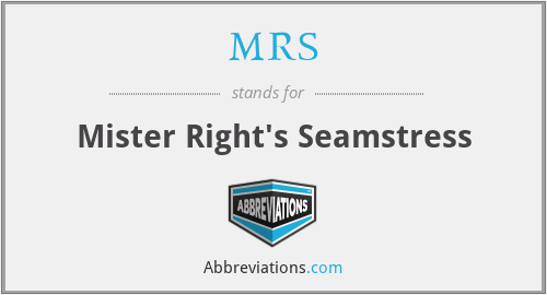 MRS - Mister Right's Seamstress
