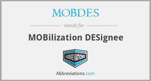 MOBDES - MOBilization DESignee